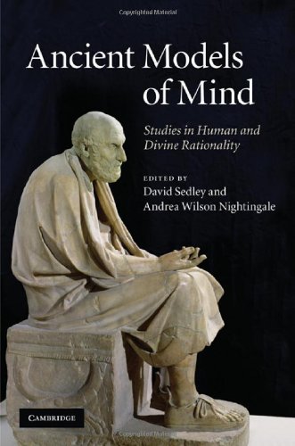 Ancient Models Of Mind Studies In Human And Divine Rationality 1st Edition Andrea Nightingale