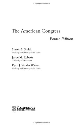 The American Congress 4th Edition Steven S Smith Jason M Roberts