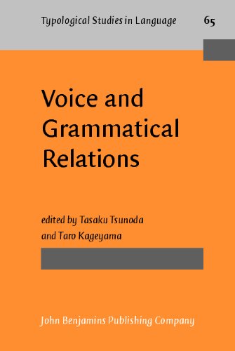 Voice And Grammatical Relations In Honor Of Masayoshi Shibatani 1st Tasaku Tsunoda Ed