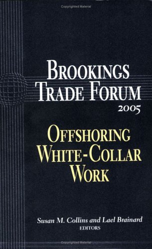 Brookings Trade Forum 2005 Brookings Trade Forum Revised Susan M Collins