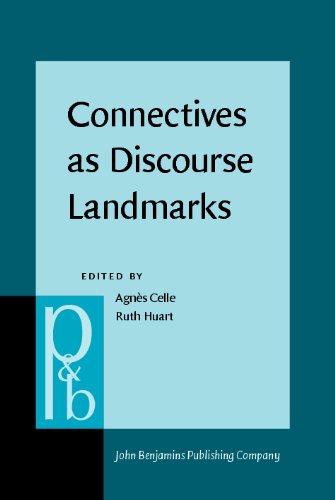 Connectives As Discourse Landmarks Agnès Celle Ed Ruth Huart Ed
