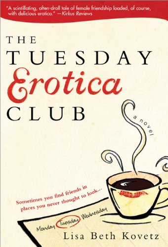 The Tuesday Erotica Club Lisa Beth Kovetz