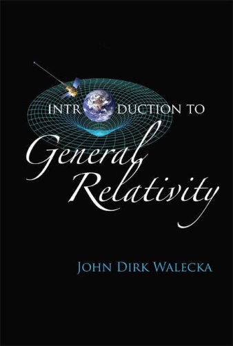 Introduction To General Relativity John Dirk Walecka