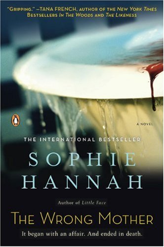 The Wrong Mother Original Sophie Hannah