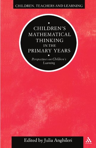 Childrens Mathematical Thinking In Primary Years Children Teachers And Learning Julia Anghileri