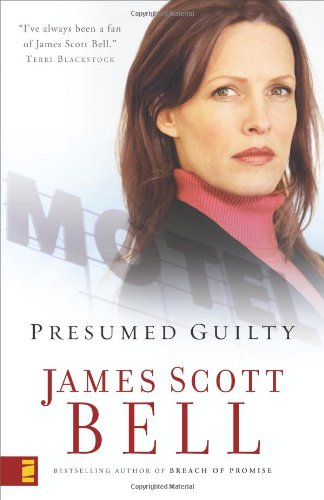 Presumed Guilty James Scott Bell