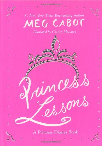 Princess Lessons A Princess Diaries Book Meg Cabot