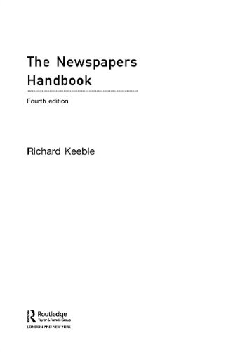 The Newspapers Handbook Media Practice 4th Edition Richard Keeble