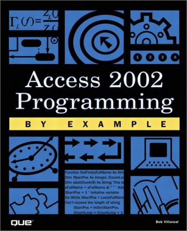 Access 2002 Programming By Example 1st Edition Bob Villareal