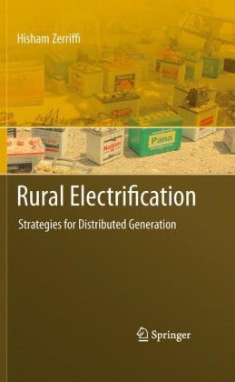 Rural Electrification Strategies For Distributed Generation 1st Edition Hisham Zerriffi Auth