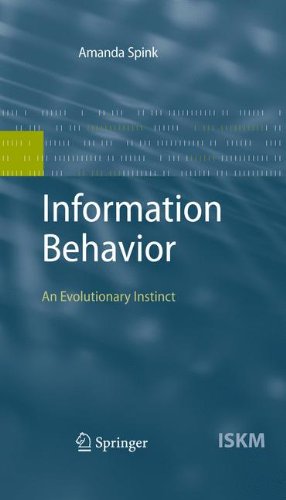 Information Behavior An Evolutionary Instinct 1st Edition Amanda Spink Auth
