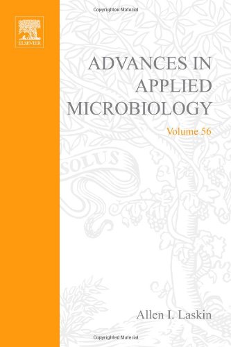 Advances In Applied Microbiology 56 1st Edition Allen I Laskin
