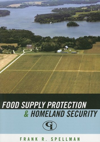 Food Supply Protection And Homeland Security Frank R Spellman