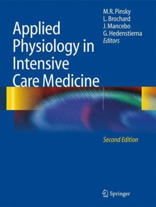 Applied Physiology In Intensive Care Medicine 2nd Ed Laurent Brochard Auth