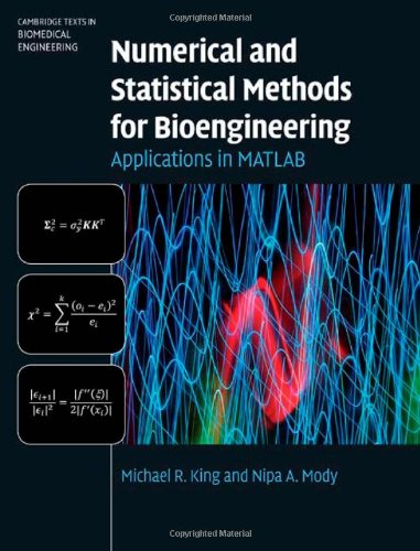 Numerical And Statistical Methods For Bioengineering Applications In Matlab 1st Edition Michael R King