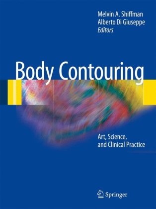 Body Contouring Art Science And Clinical Practice 1st Edition Michael R Davis Auth