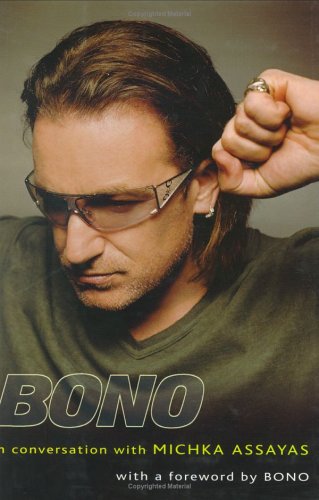 Bono In Conversation With Michka Assayas 1st Us Michka Assayas