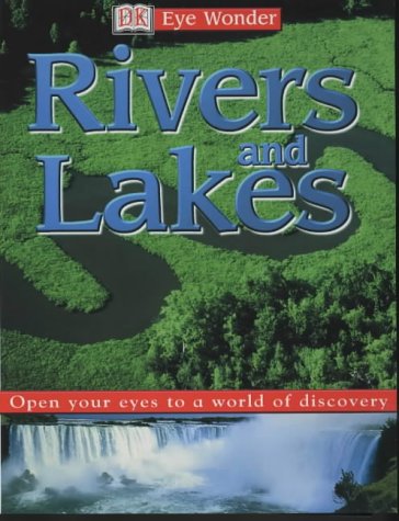 Rivers And Lakes Eye Wonder Simon Holland Anna Lofthouse