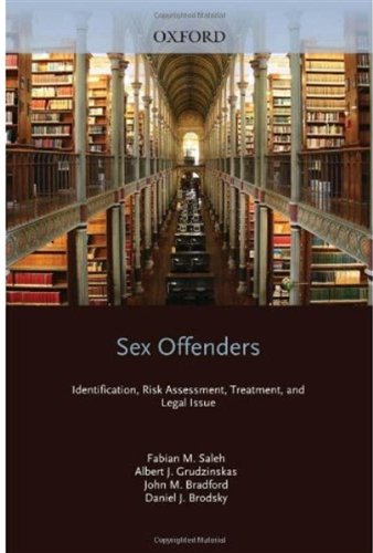 Sex Offenders Identification Risk Assessment Treatment And Legal Issues 1st Edition Fabian M Saleh Md