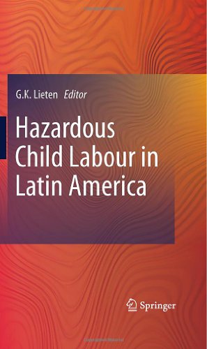 Hazardous Child Labour In Latin America 1st Edition G K Lieten Auth
