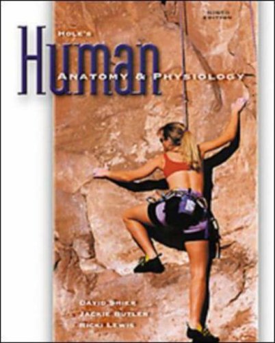 Holes Human Anatomy Physiology 9th Edition David N Shier