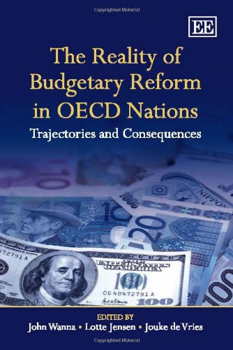 The Reality Of Budgetary Reform In Oecd Nations Trajectories And Consequences John Wanna