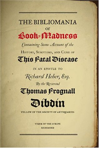 Bibliomania Thomas Frognall Dibdin