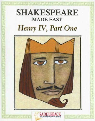 Henry Iv Shakespeare Made Easy William Shakespeare Tanya Grosz