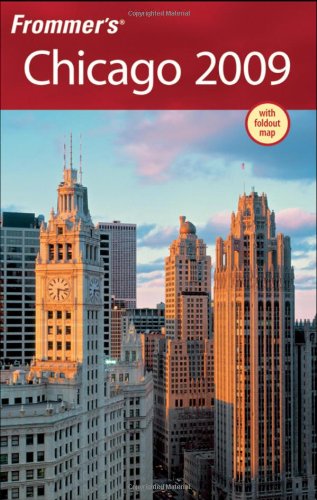 Frommers Chicago 2009 Frommers Complete Revised Elizabeth Canning Blackwell
