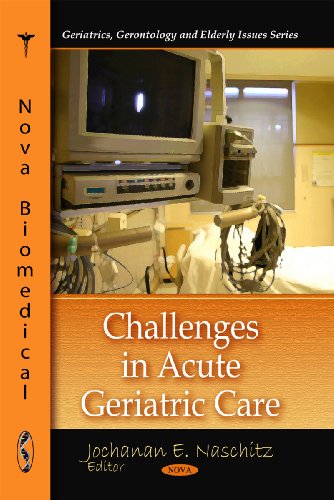 Challenges In Acute Geriatric Care Jochanan E Naschitz