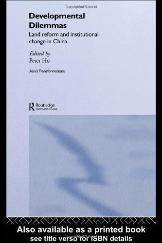 Developmental Dilemmas Land Reform And Institutional Change In China 1st Edition Peter Ho