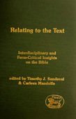 Relating To The Text Interdisciplinary And Formcritical Insights On The Bible Jsot Supplement Timothy J Sandoval