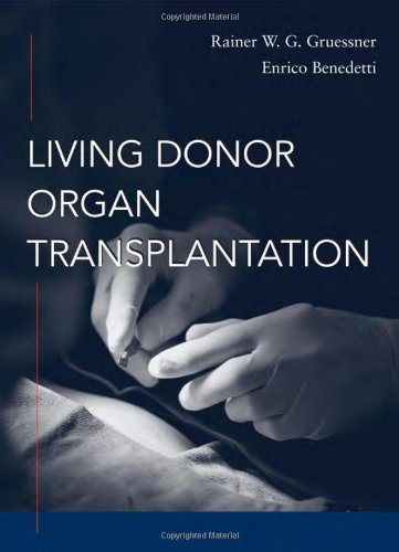 Living Donor Organ Transplantation 1st Edition Rainer Gruessner