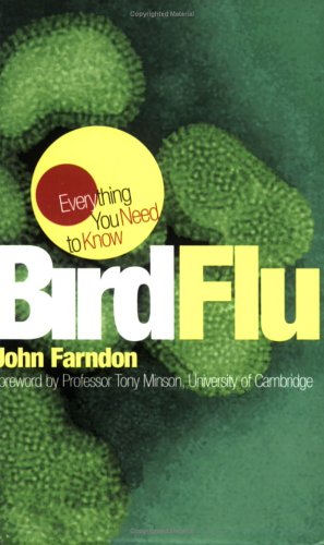 Bird Flu Everything You Need To Know John Farndon