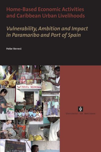 Homebased Economic Activities And Caribbean Urban Livelihoods Hebe Verrest