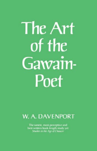 Art Of The Gawainpoet New Edition W A Davenport