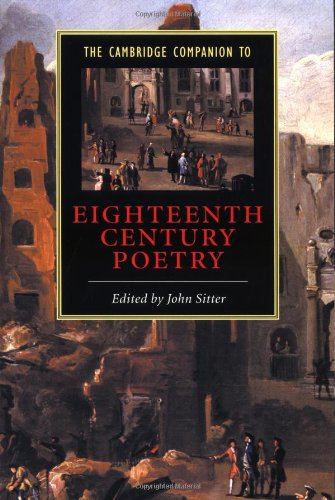 The Cambridge Companion To Eighteenthcentury Poetry Cambridge Companions To Literature Professor John Sitter