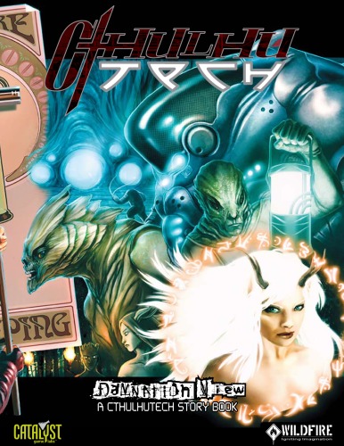 Cthulhutech Matthew Grau Fraser Mckay