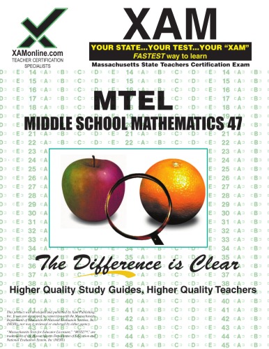 Mtel Middle School Mathematics 47 Teacher Certification Test Prep Study Guide 2nd Edition Xam Mtel Sharon Wynne