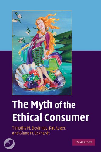 The Myth Of The Ethical Consumer Papdvdr Timothy M Devinney