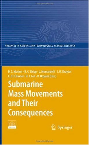 Submarine Mass Movements And Their Consequences 1st Edition D C Mosher
