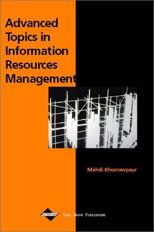 Advanced Topics In Information Resources Management Series Vol 1 Mehdi Khosrowpour