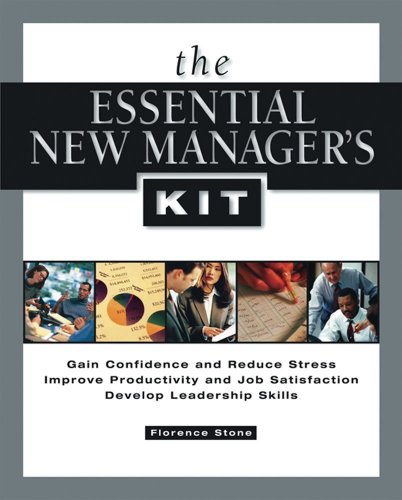 The Essential New Managers Kit Florence Stone