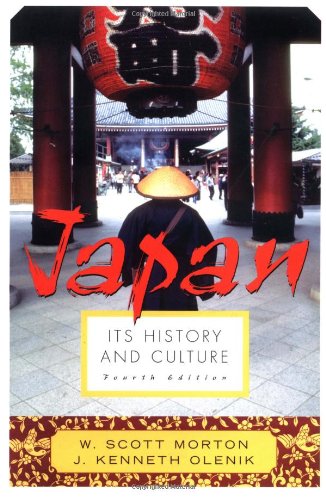 Japan Its History And Culture 4th Edition 4th Edition W Scott Morton