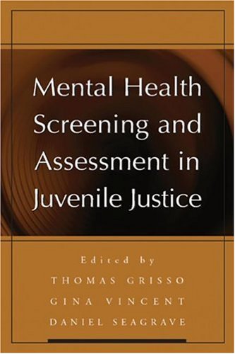 Mental Health Screening And Assessment In Juvenile Justice 1st Edition Thomas Grisso Phd