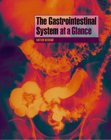 The Gastrointestinal System At A Glance 1st Edition Satish Keshav