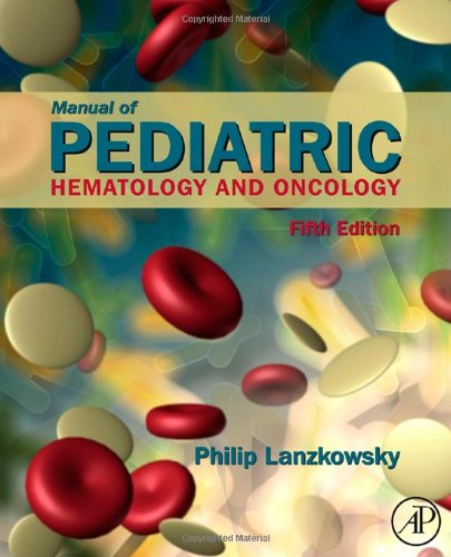 Manual Of Pediatric Hematology And Oncology Fifth Edition 5th Edition Philip Lanzkowsky