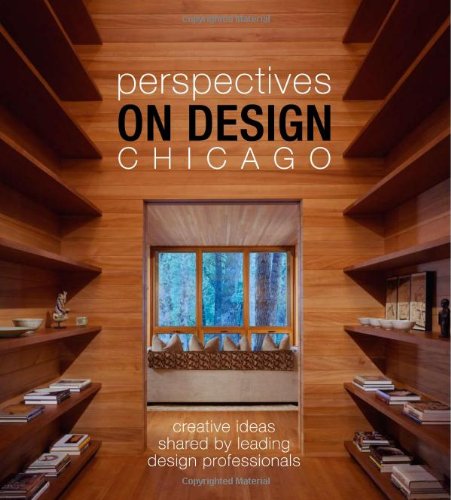 Perspectives On Design Chicago Creative Ideas Shared By Leading Design Professionals Llc Panache Partners
