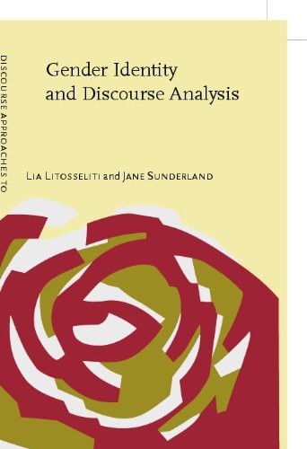 Gender Identity And Discourse Analysis Lia Litosseliti Ed