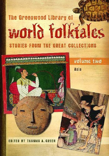 The Greenwood Library Of World Folktales Asia Thomas A Green